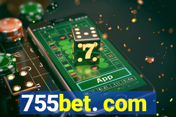 755bet. com